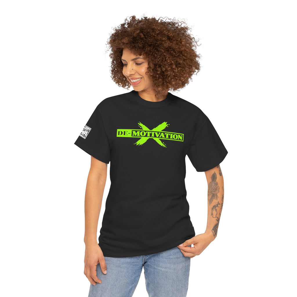 De-Motivation Neon Green Graphic Tee — “We Got Two Words… Don’t Wanna”