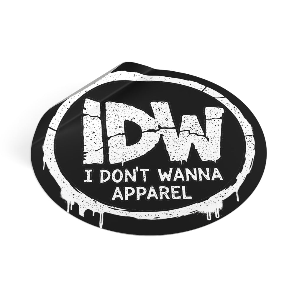 Round Vinyl Sticker — IDW "I Don't Wanna Apparel" Black Graffiti Logo