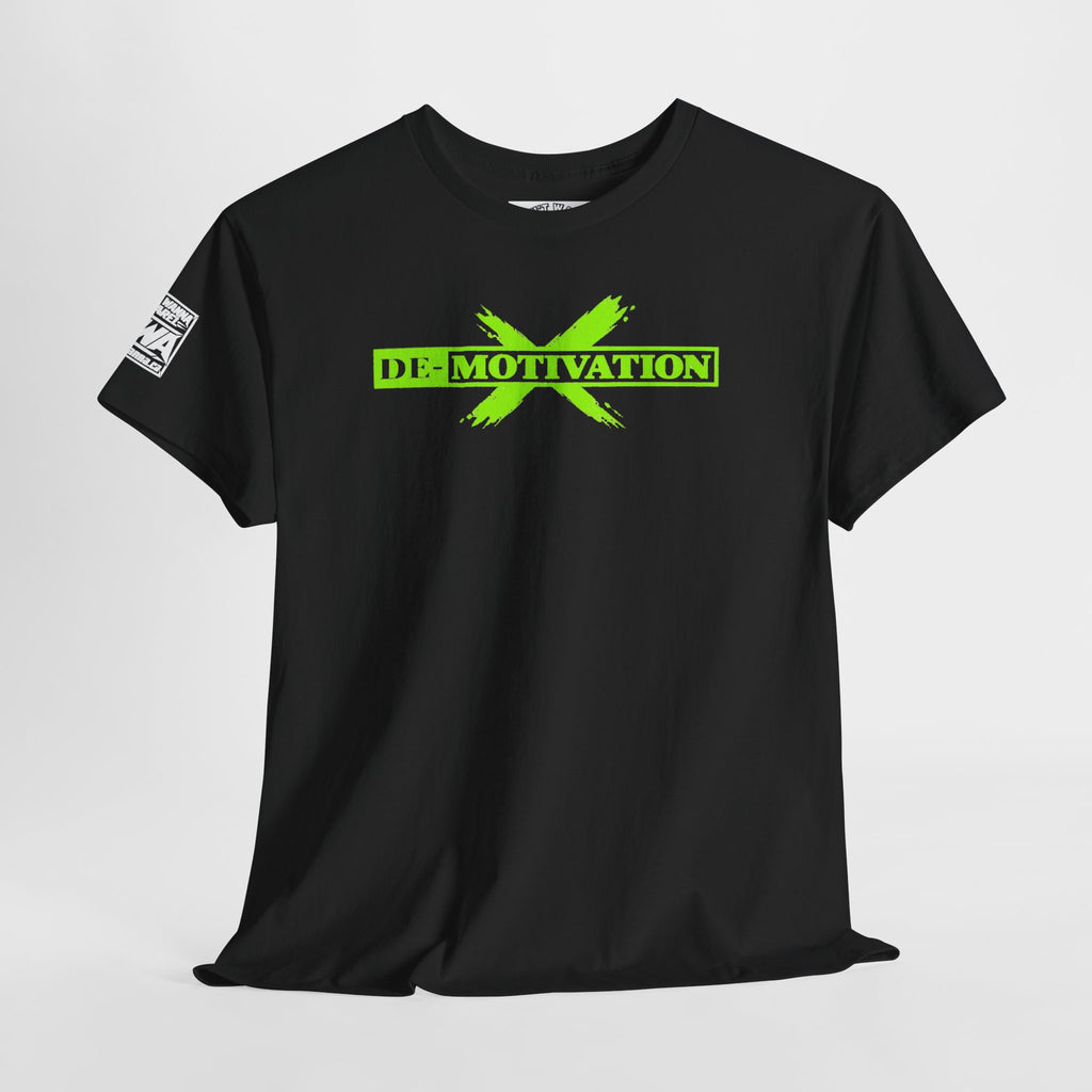 De-Motivation Neon Green Graphic Tee — “We Got Two Words… Don’t Wanna”