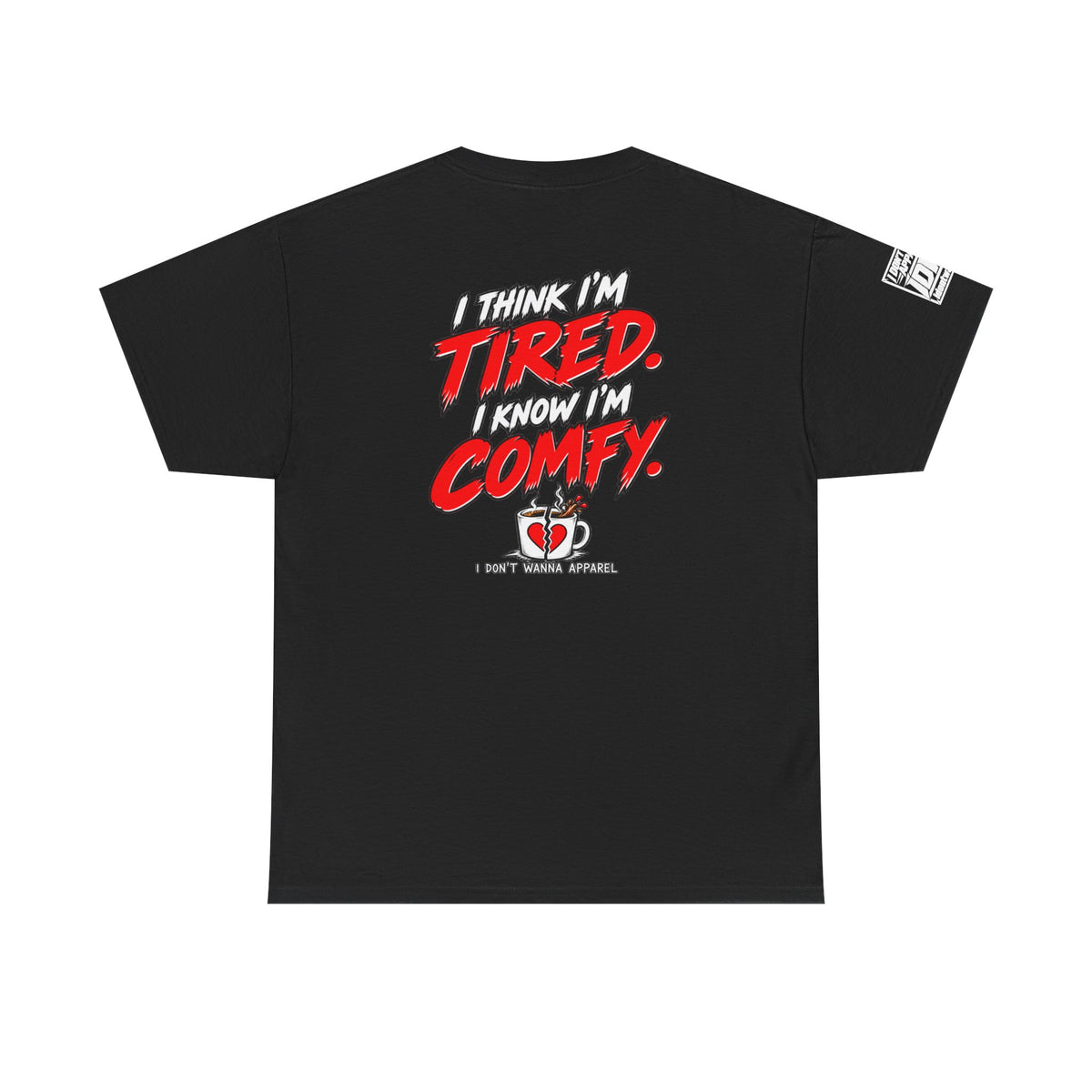 Breakroom Kid Tee — “I Think I’m TIRED. I Know I’m COMFY.” Coffee Shop Graphic Tee