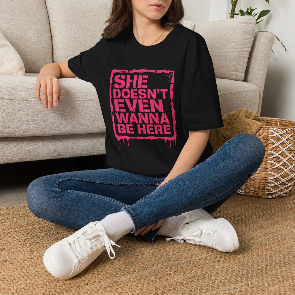 She Doesn't Even Wanna Be Here Funny Mean Girls-Inspired Pink Wednesday Tee