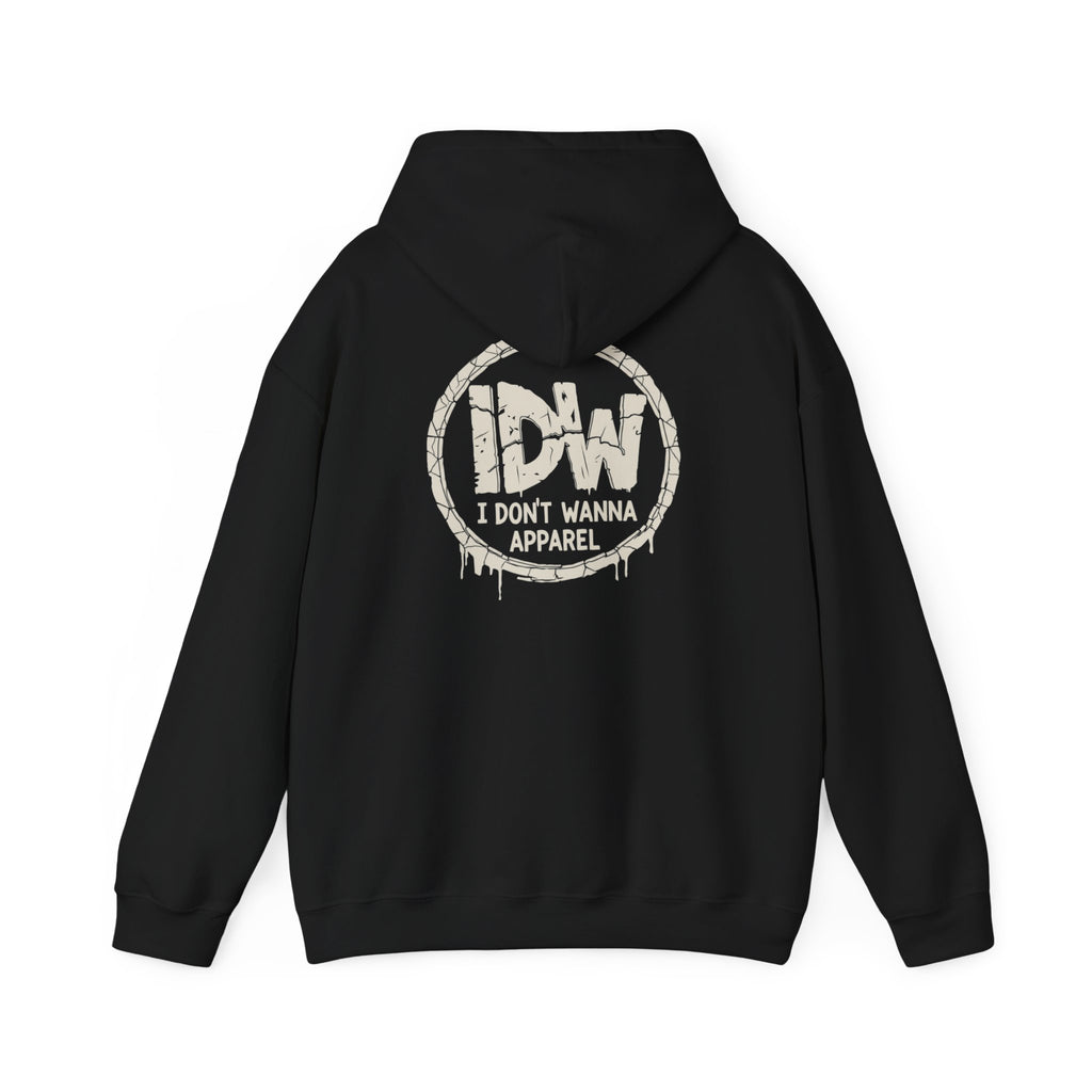 I Don't Wanna Hoodie — "for the days you don't wanna..." Pullover Hoodie