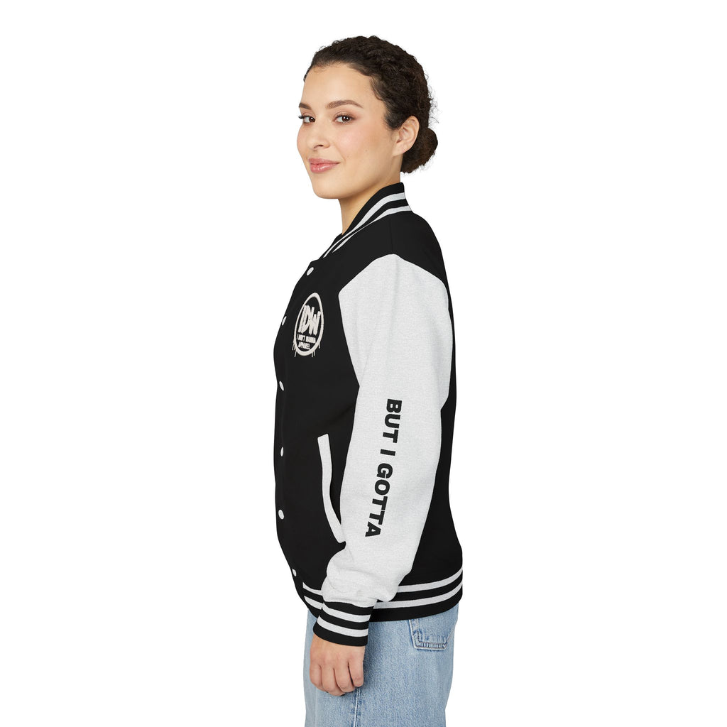 I Don't Wanna Varsity Jacket — "i don't wanna but i gotta"