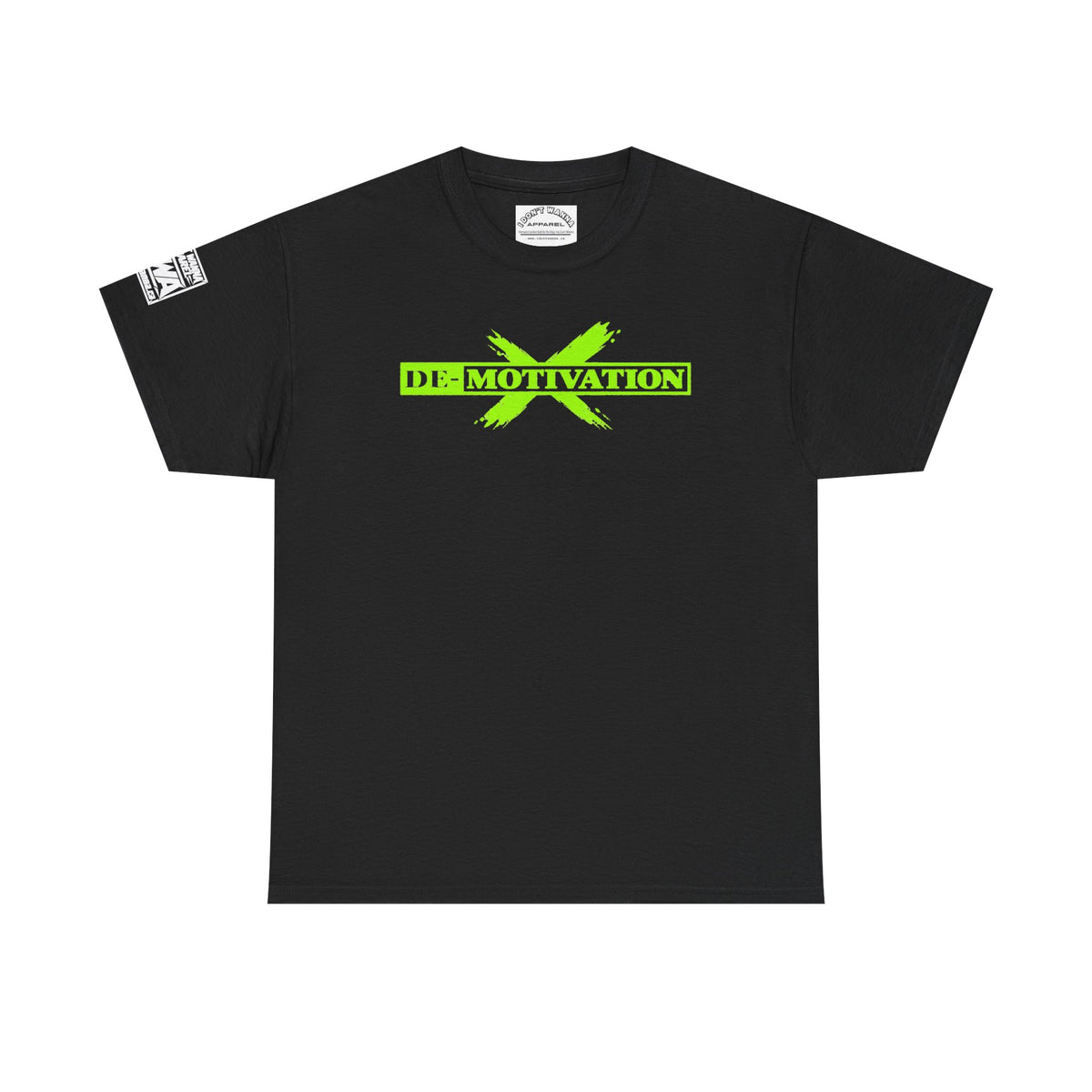 De-Motivation Neon Green Graphic Tee — “We Got Two Words… Don’t Wanna”