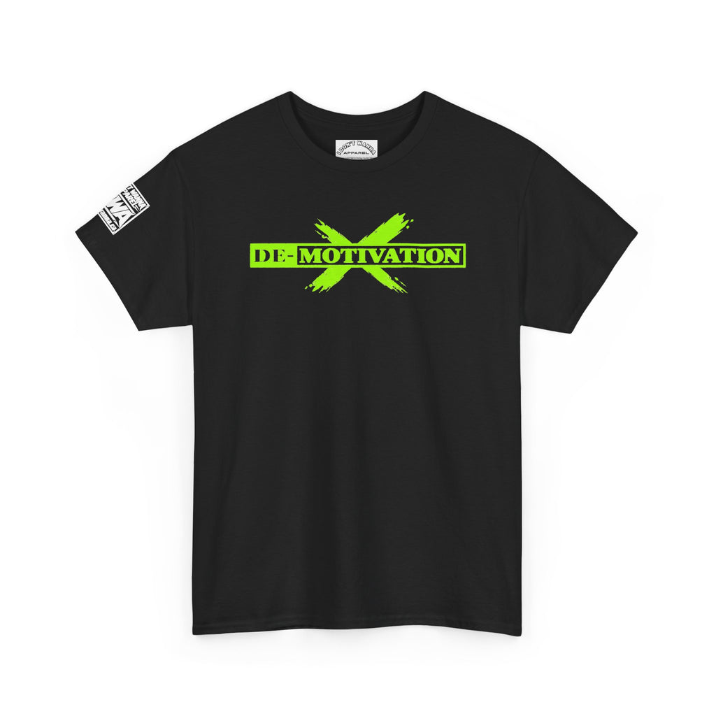 De-Motivation Neon Green Graphic Tee — “We Got Two Words… Don’t Wanna”