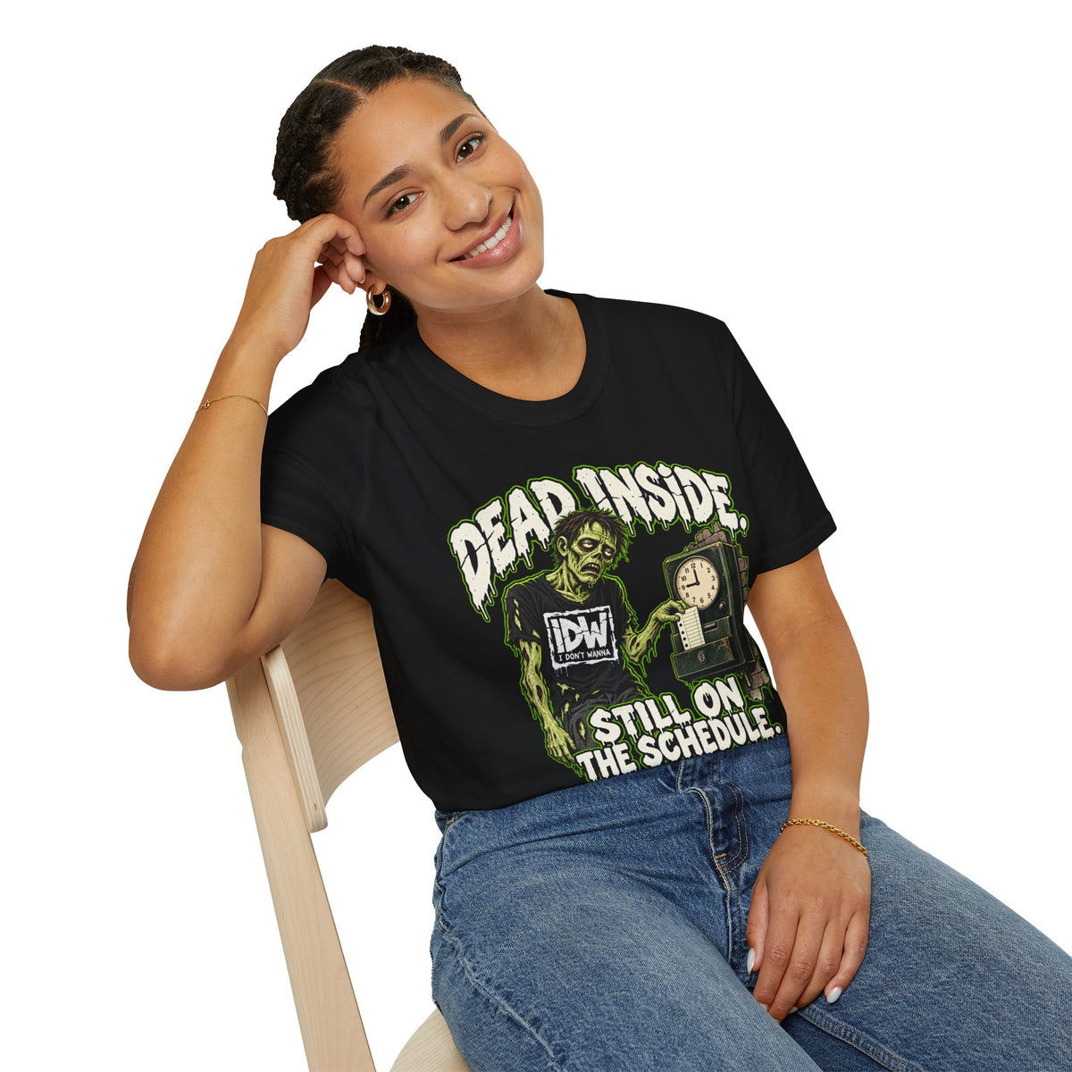Dead Inside T-Shirt — 'Still On The Schedule' Zombie Graphic Tee