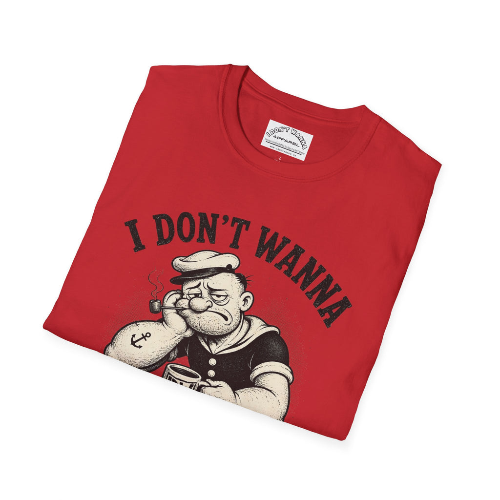 Sailor 'I Don't Wanna But I Gotta' Retro Tee