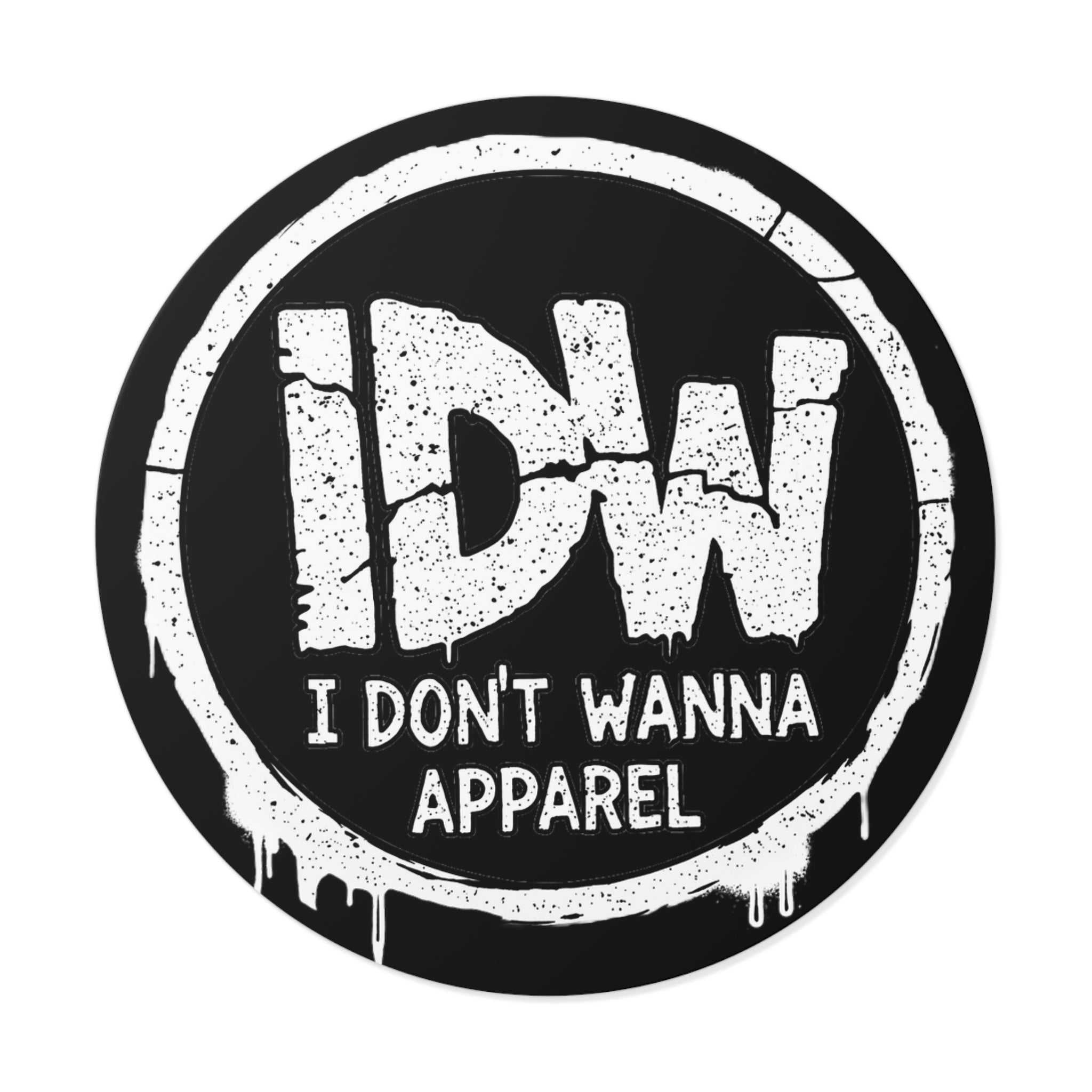 Round Vinyl Sticker — IDW "I Don't Wanna Apparel" Black Graffiti Logo