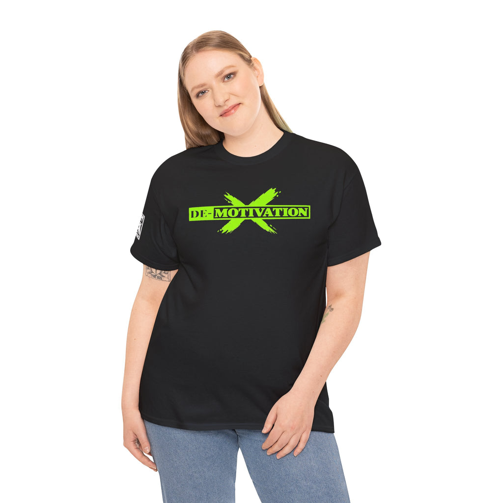 De-Motivation Neon Green Graphic Tee — “We Got Two Words… Don’t Wanna”