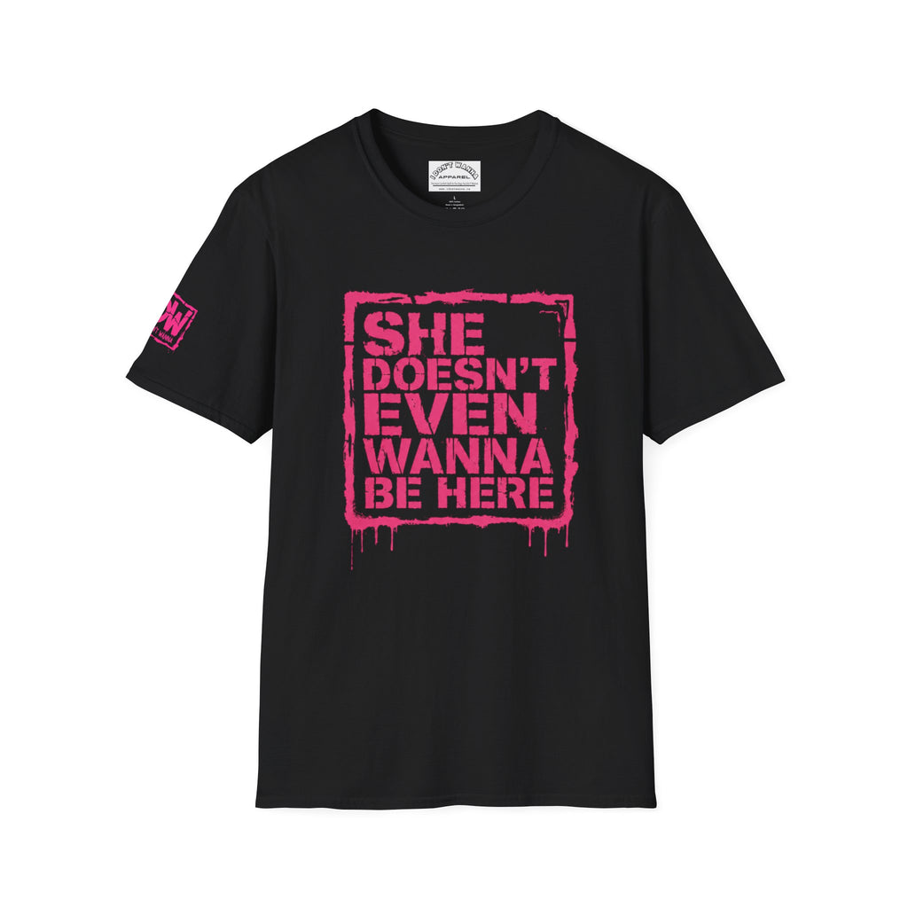 She Doesn't Even Wanna Be Here Funny Mean Girls-Inspired Pink Wednesday Tee