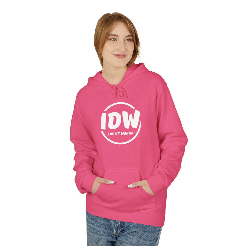 “I Don’t Wanna” Cozy Fleece Hoodie — Bold Mood-Status Pullover