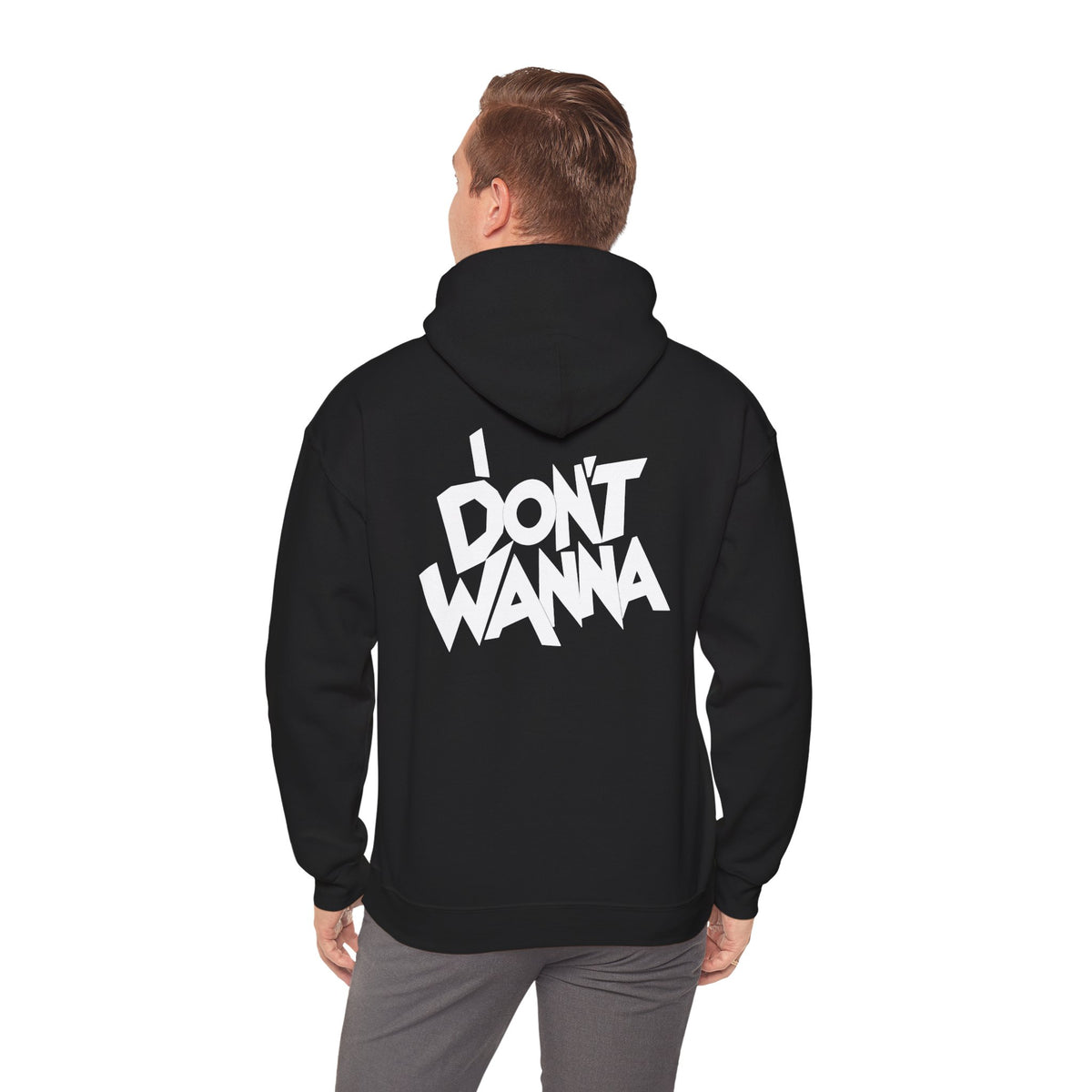 I DON'T WANNA Hoodie — Graphic Streetwear Pullover for Laid‑Back Vibes