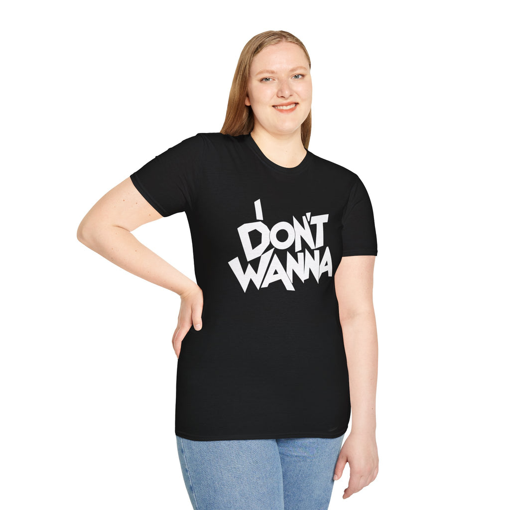 I DON'T WANNA EVIL HORROR Tee