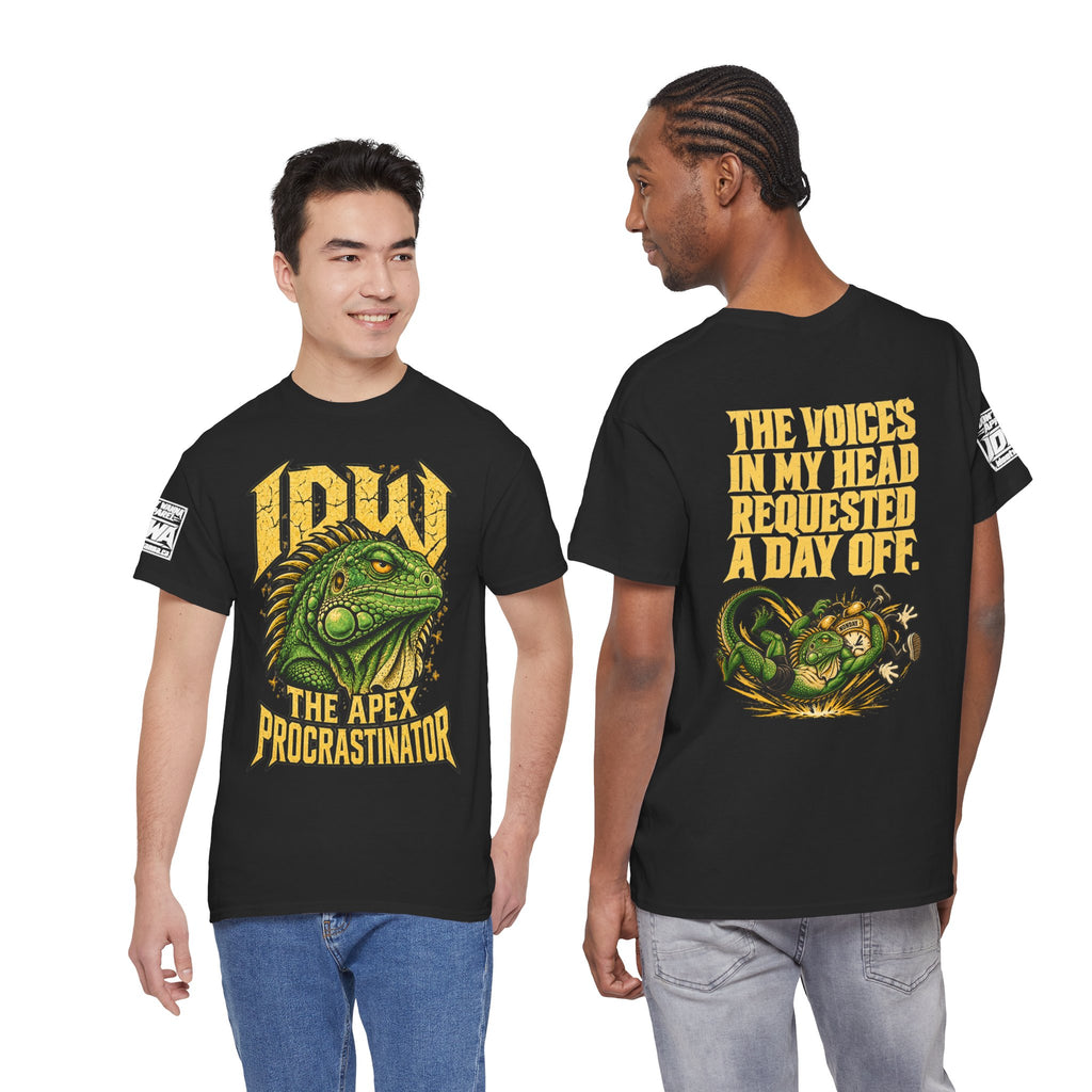 Apex Procrastinator Iguana T-Shirt — "I AM THE APEX PROCRASTINATOR" (Back: "THE VOICES IN MY HEAD REQUESTED A DAY OFF")
