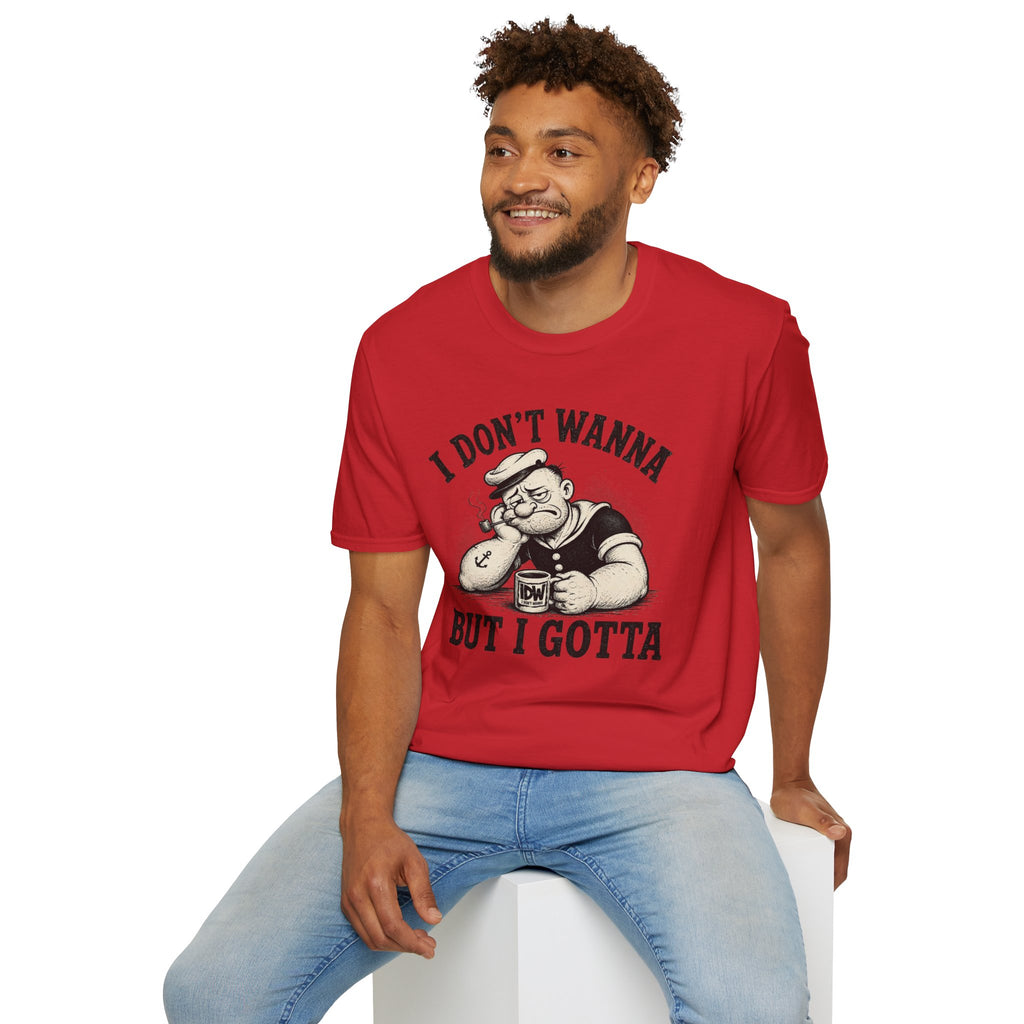 Sailor 'I Don't Wanna But I Gotta' Retro Tee
