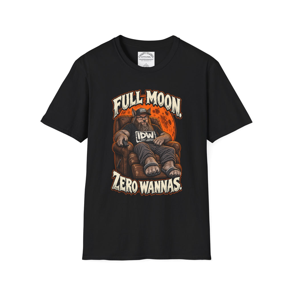 Full Moon, Zero Wannas T-Shirt — Lazy Werewolf Graphic Tee