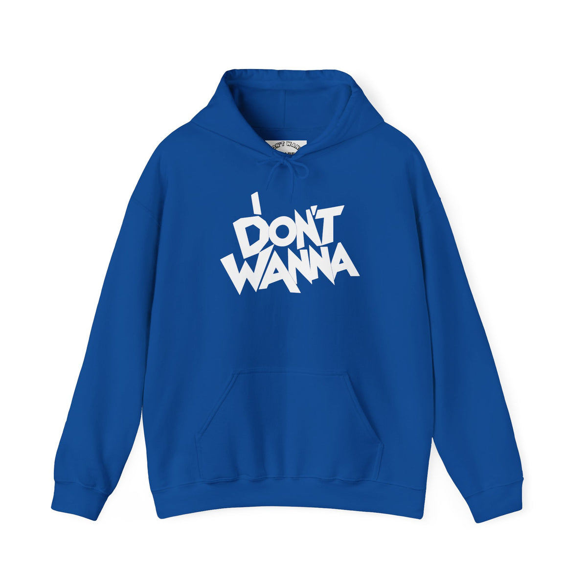 I DON'T WANNA Hoodie — Graphic Streetwear Pullover for Laid‑Back Vibes