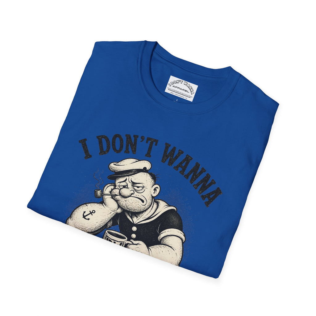 Sailor 'I Don't Wanna But I Gotta' Retro Tee