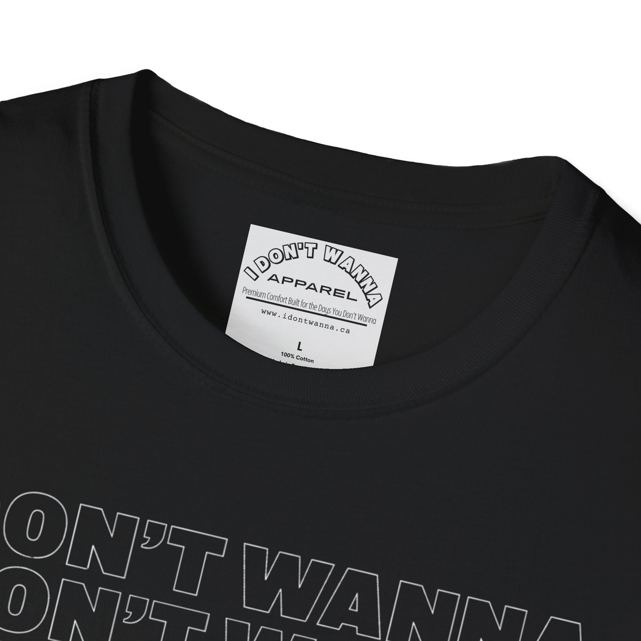 I Don't Wanna T-Shirt — Bold Repeated Text Graphic Tee