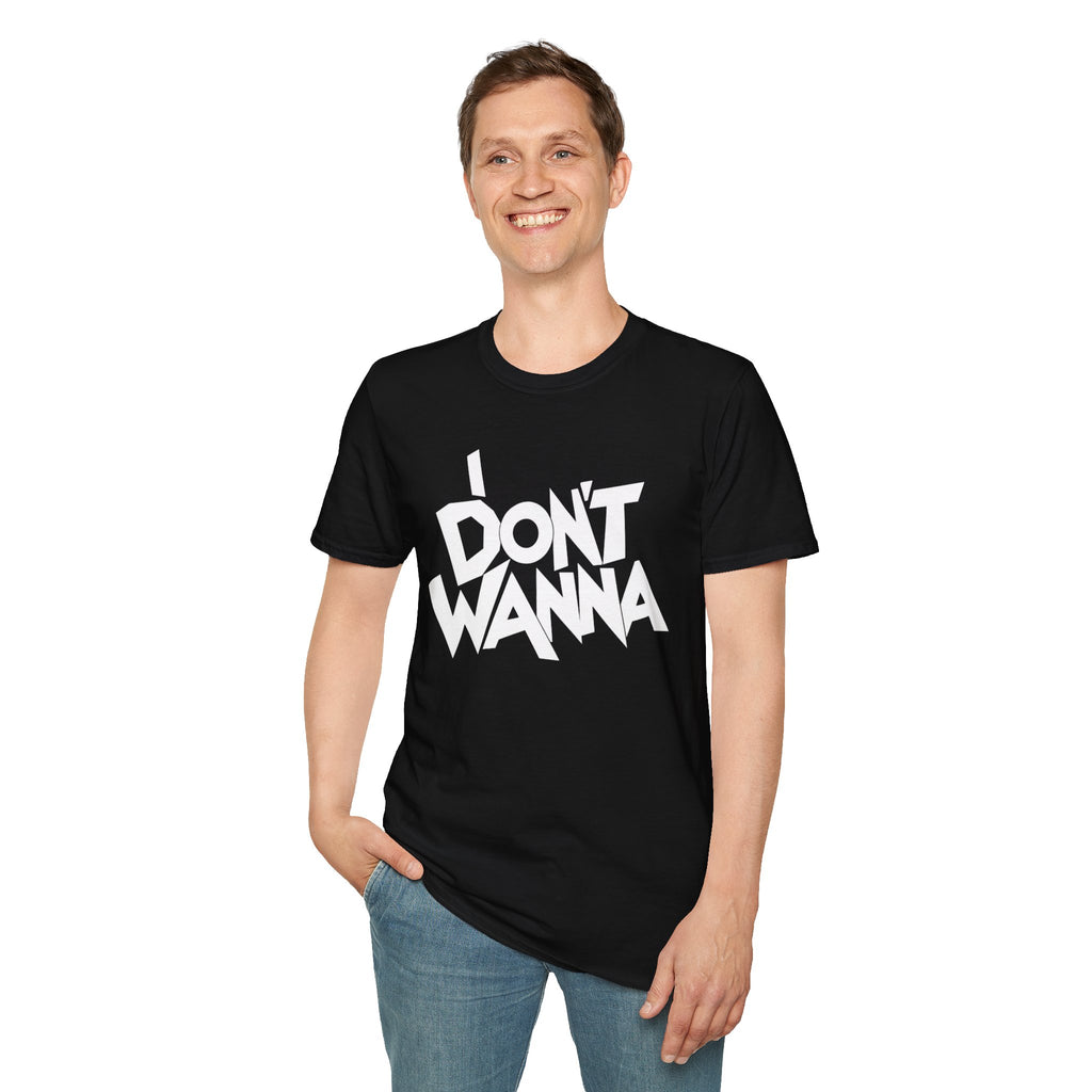 I DON'T WANNA EVIL HORROR Tee
