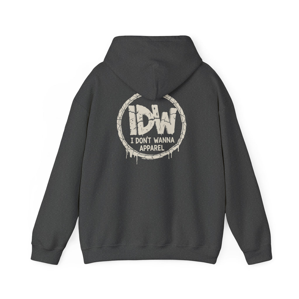 I Don't Wanna Hoodie — "for the days you don't wanna..." Pullover Hoodie