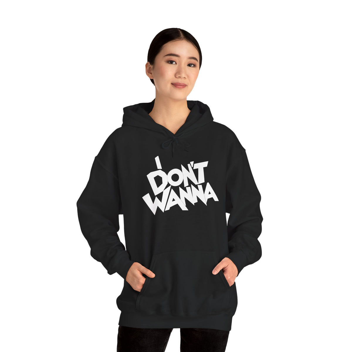 I DON'T WANNA Hoodie — Graphic Streetwear Pullover for Laid‑Back Vibes