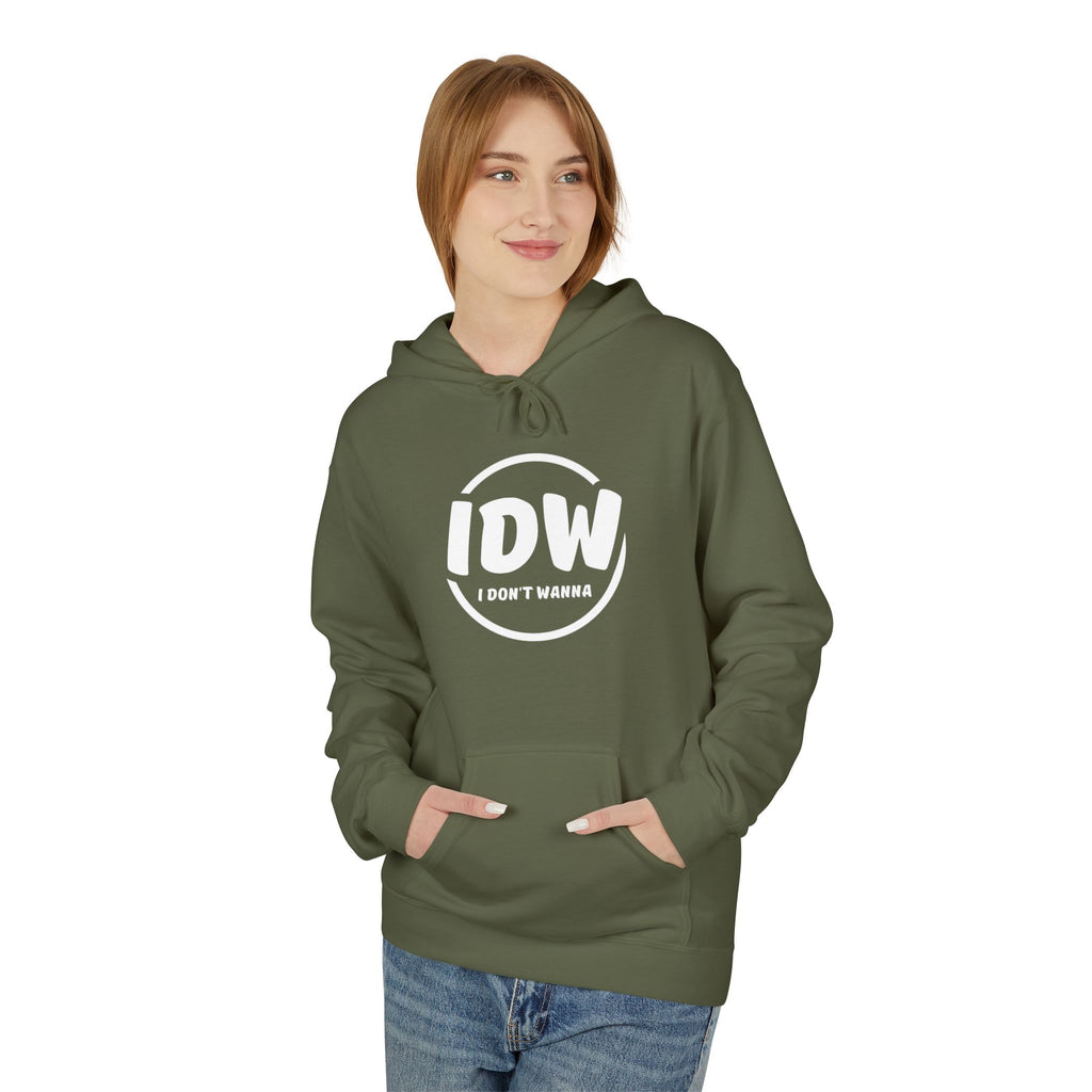 “I Don’t Wanna” Cozy Fleece Hoodie — Bold Mood-Status Pullover