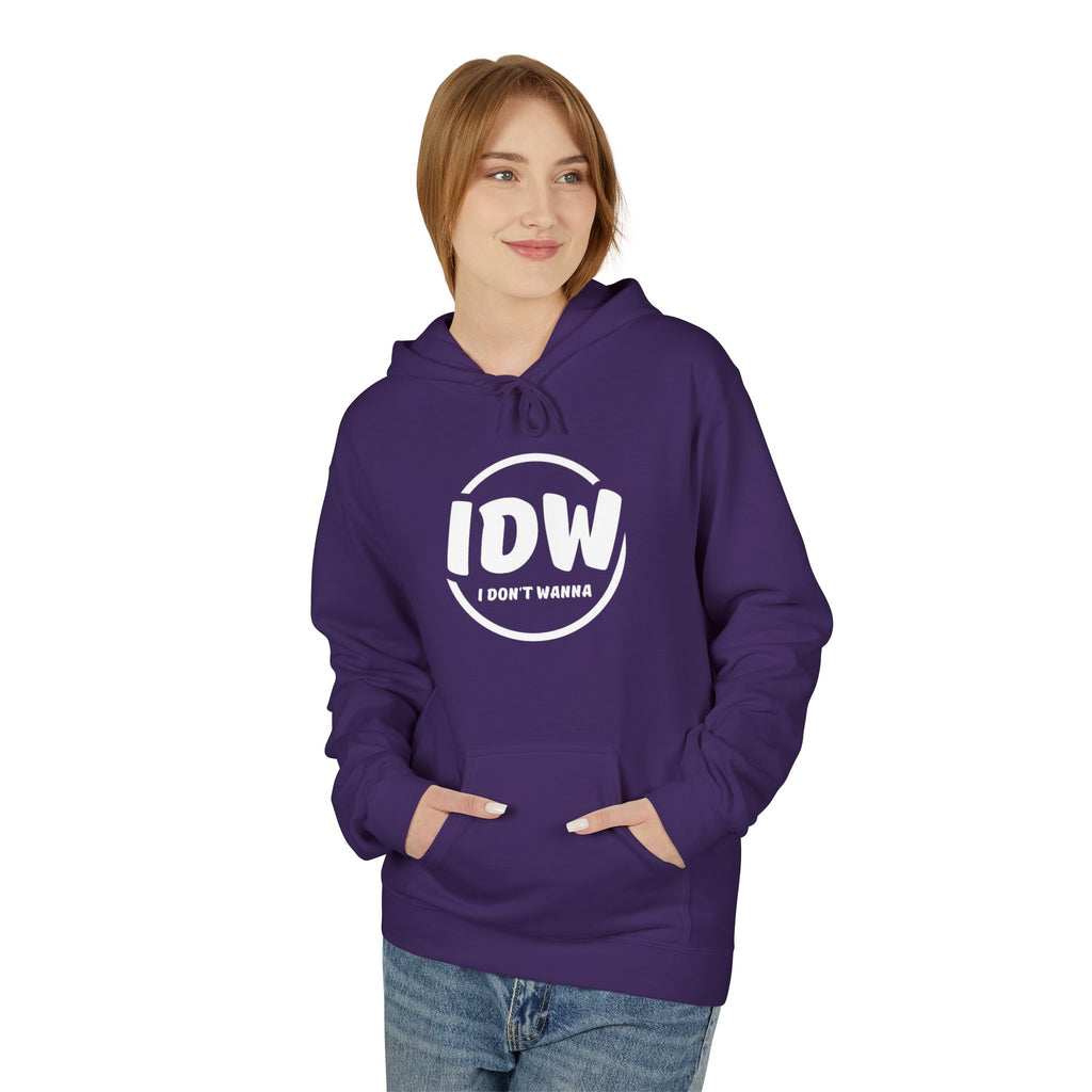 “I Don’t Wanna” Cozy Fleece Hoodie — Bold Mood-Status Pullover