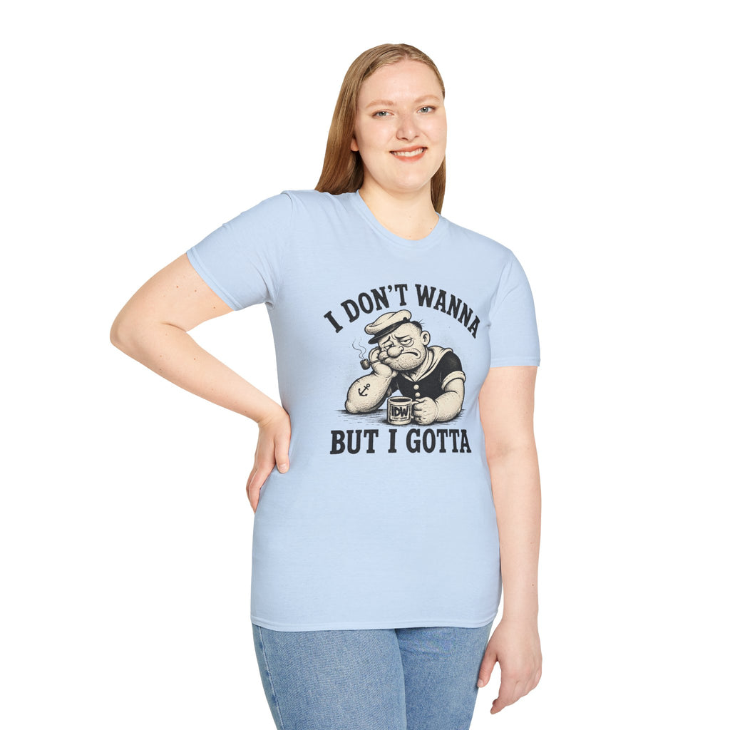 Sailor 'I Don't Wanna But I Gotta' Retro Tee