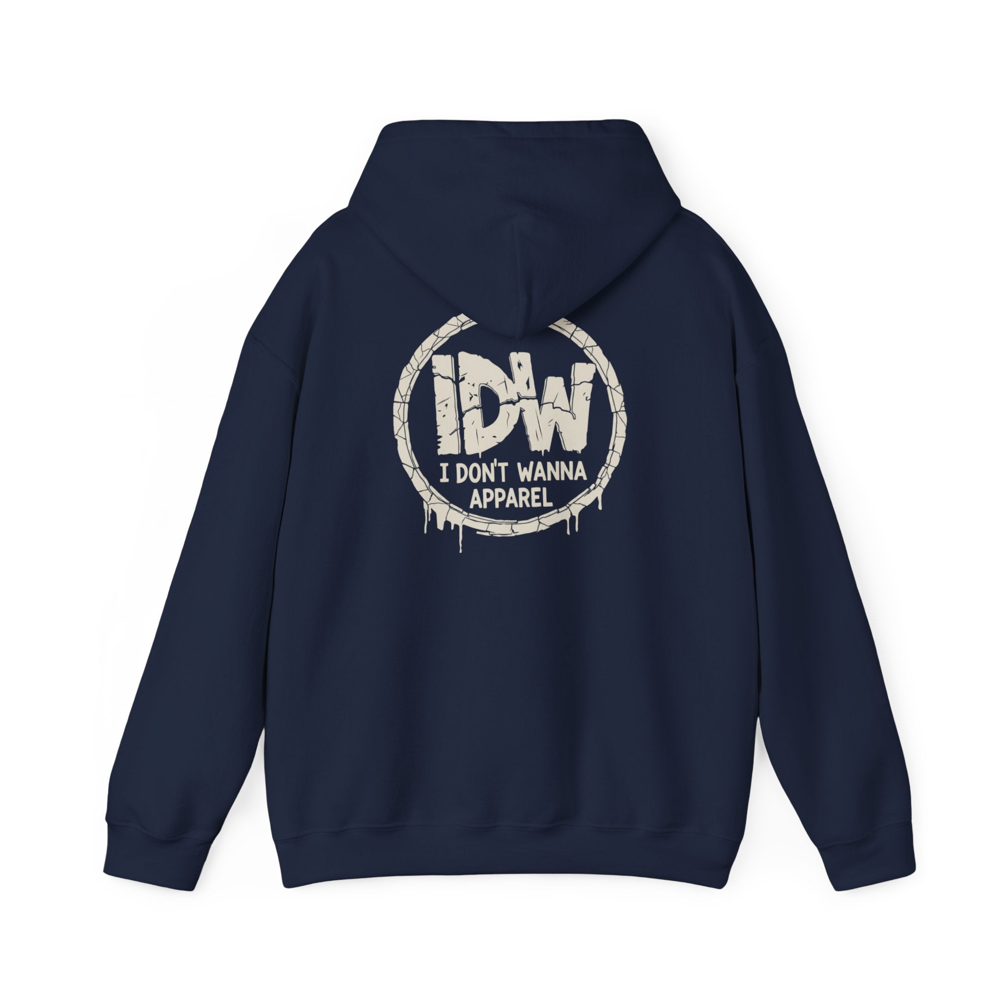 I Don't Wanna Hoodie — "for the days you don't wanna..." Pullover Hoodie
