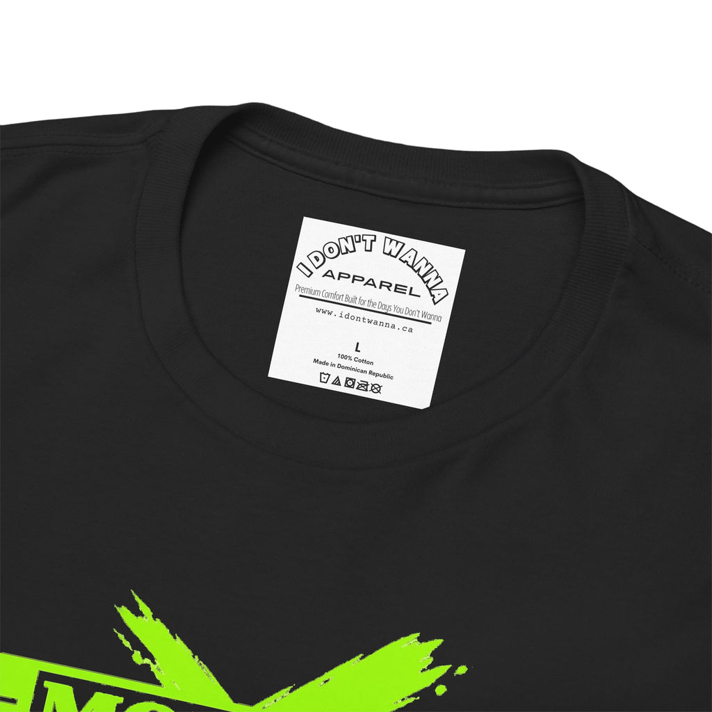 De-Motivation Neon Green Graphic Tee — “We Got Two Words… Don’t Wanna”