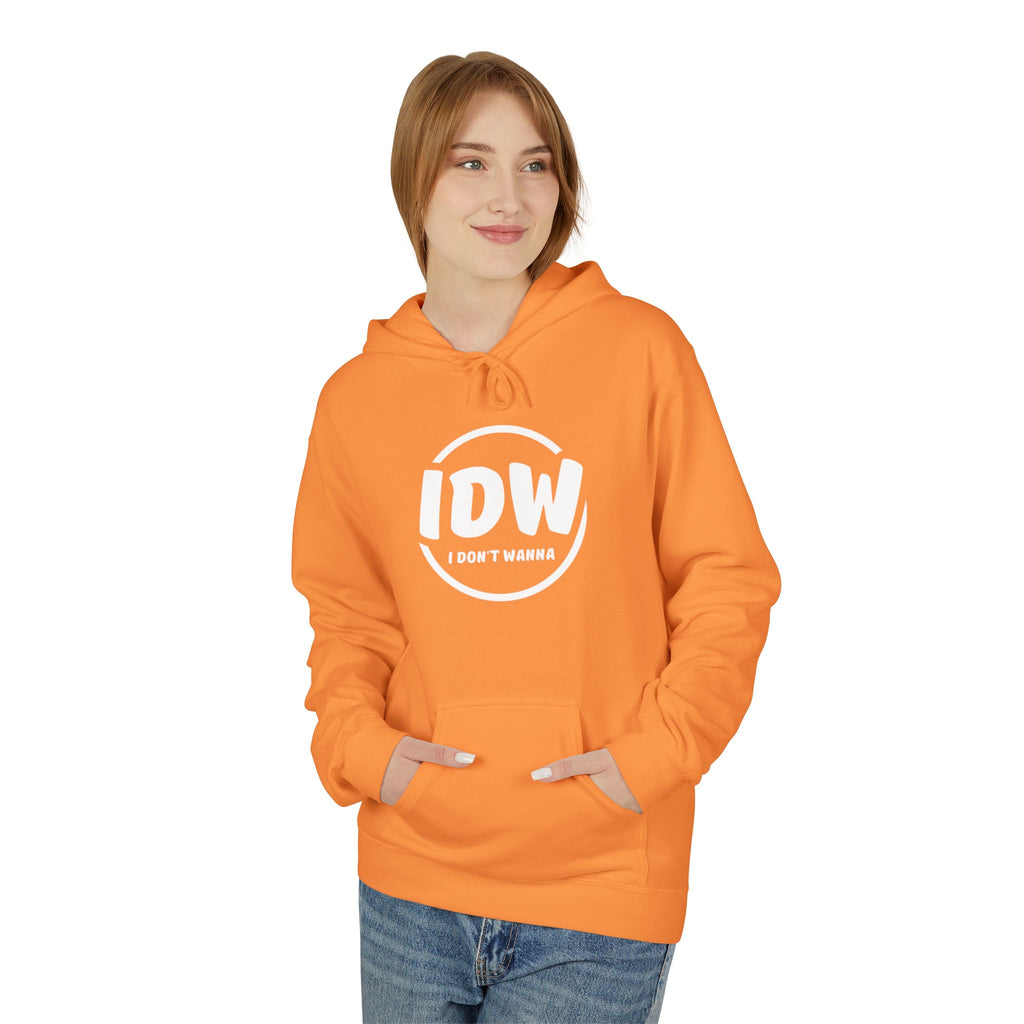 “I Don’t Wanna” Cozy Fleece Hoodie — Bold Mood-Status Pullover