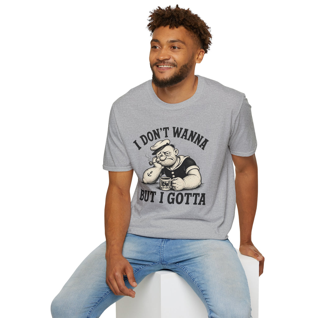 Sailor 'I Don't Wanna But I Gotta' Retro Tee