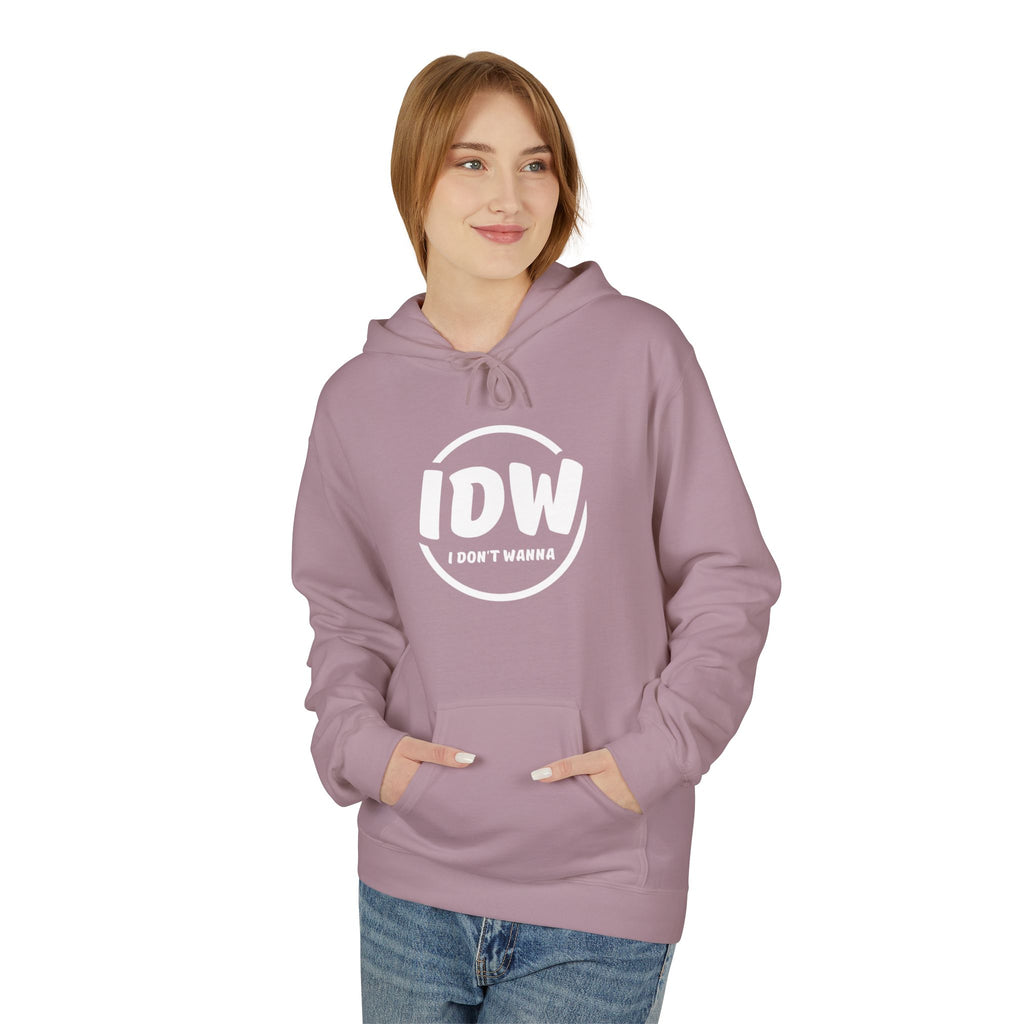 “I Don’t Wanna” Cozy Fleece Hoodie — Bold Mood-Status Pullover