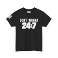 Don’t Wanna 24:7 Wrestling-Inspired Graphic T-Shirt