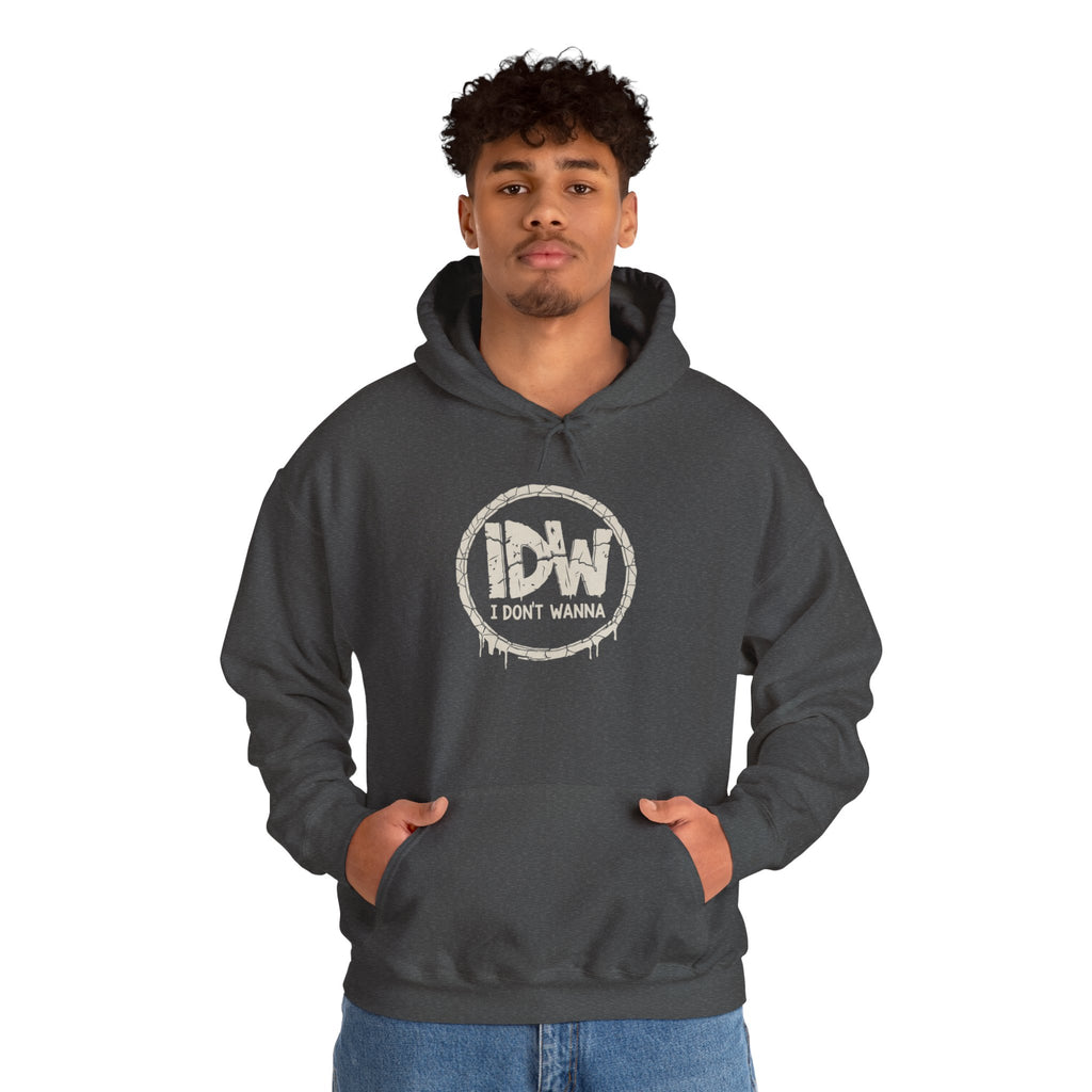 I Don't Wanna Hoodie — "for the days you don't wanna..." Pullover Hoodie