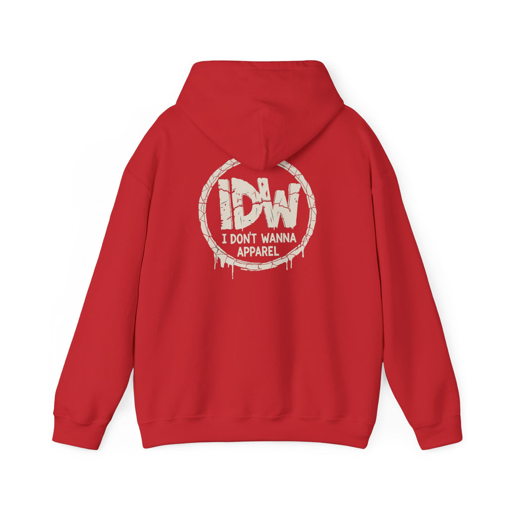 I Don't Wanna Hoodie — "for the days you don't wanna..." Pullover Hoodie