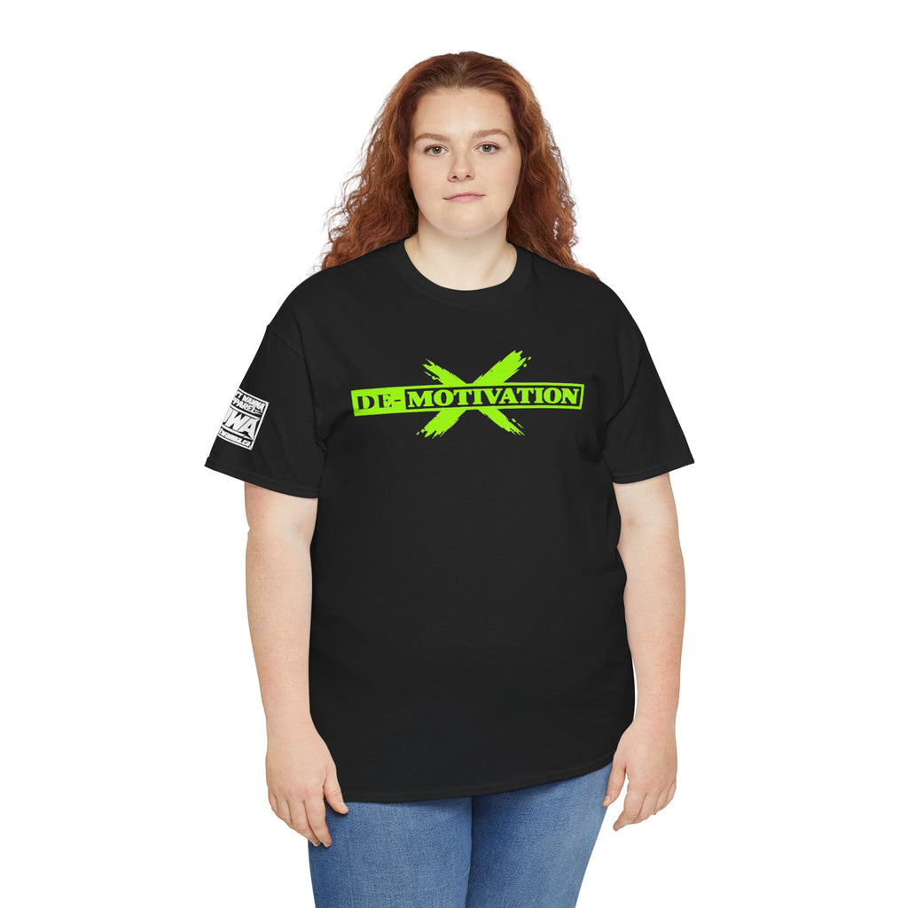 De-Motivation Neon Green Graphic Tee — “We Got Two Words… Don’t Wanna”